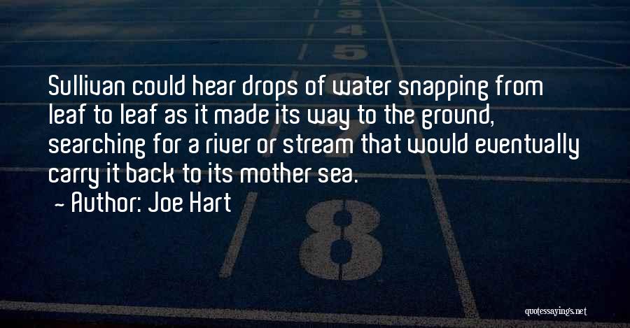 Snapping Quotes By Joe Hart