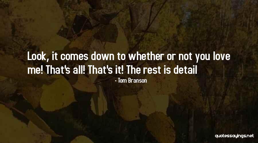 Snapshooters Quotes By Tom Branson