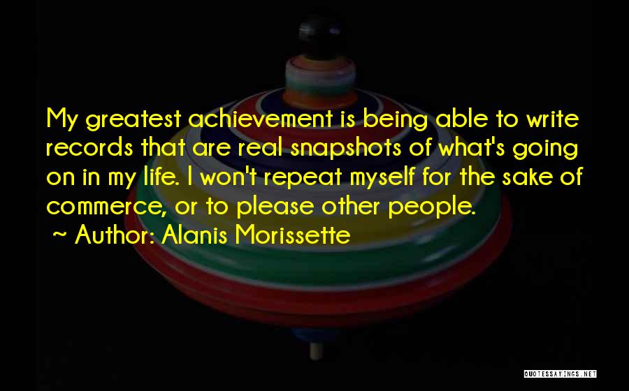 Snapshots Of Life Quotes By Alanis Morissette