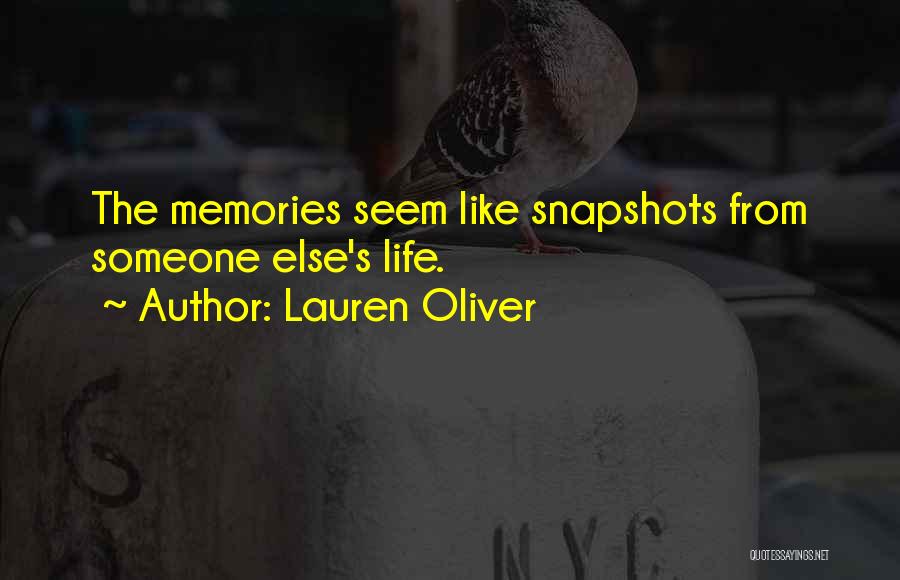 Snapshots Of Life Quotes By Lauren Oliver