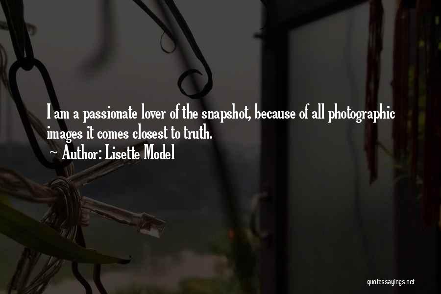 Snapshots Quotes By Lisette Model