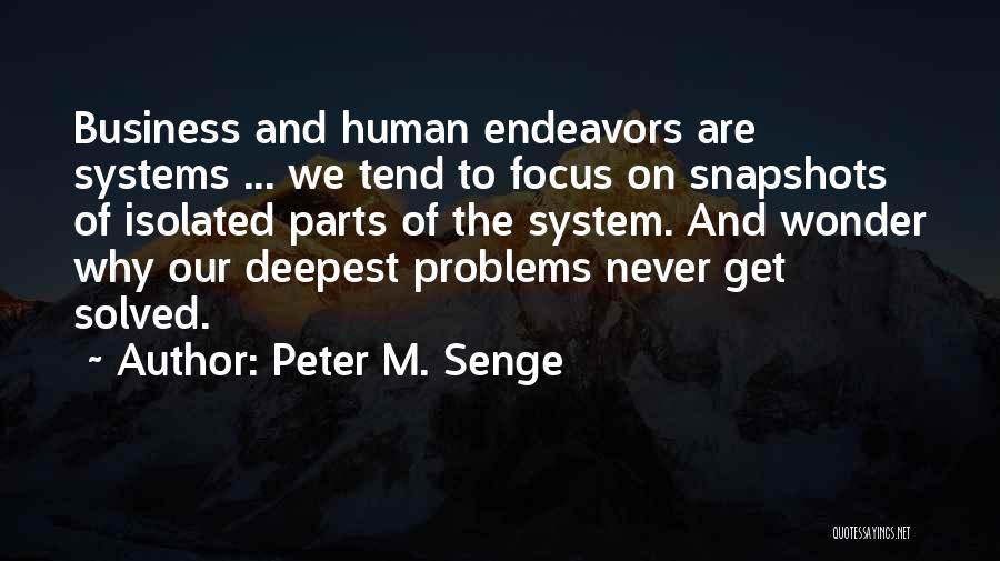 Snapshots Quotes By Peter M. Senge