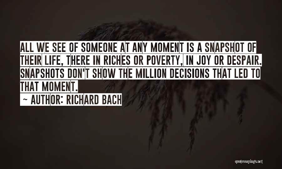 Snapshots Quotes By Richard Bach