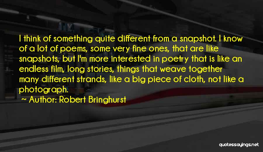 Snapshots Quotes By Robert Bringhurst