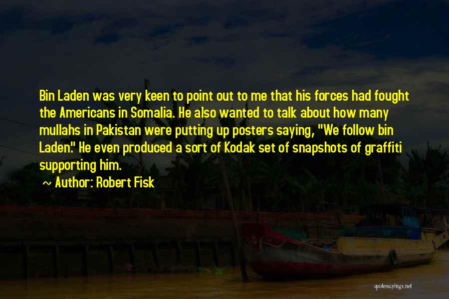 Snapshots Quotes By Robert Fisk