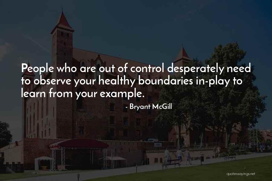 Snapy Quotes By Bryant McGill