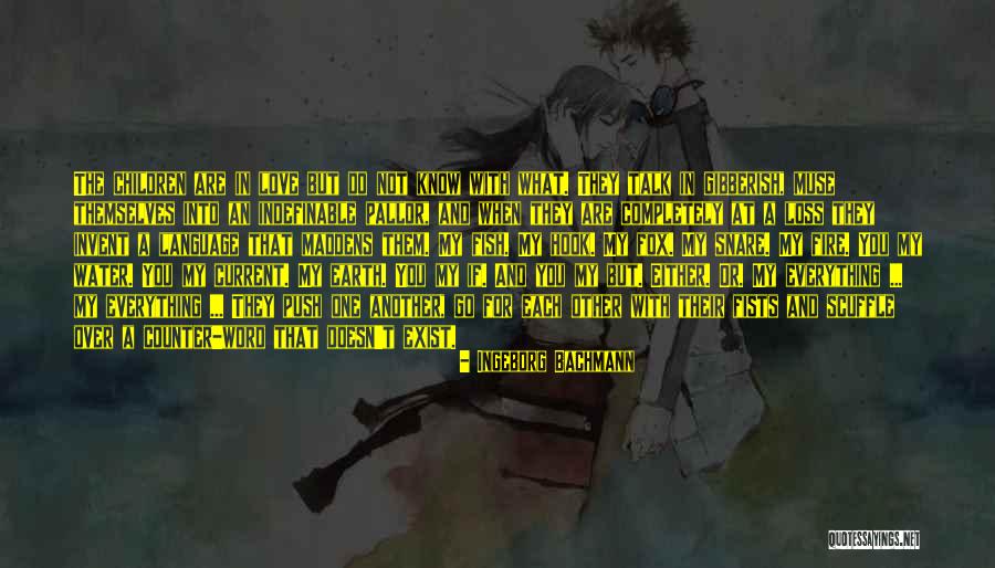 Snare Quotes By Ingeborg Bachmann Snare Quotes By Ingeborg Bachmann