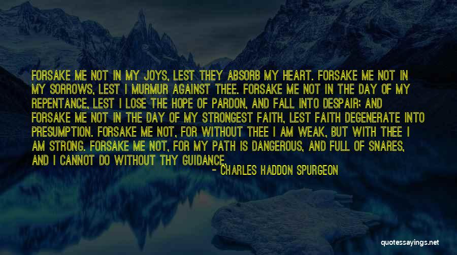 Snares Quotes By Charles Haddon Spurgeon