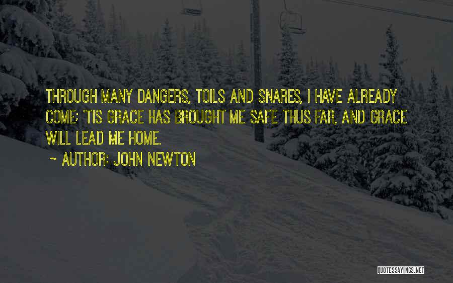 Snares Quotes By John Newton