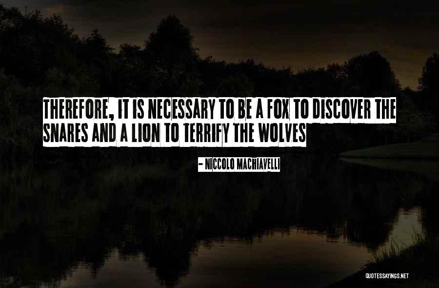 Snares Quotes By Niccolo Machiavelli Snares Quotes By Niccolo Machiavelli