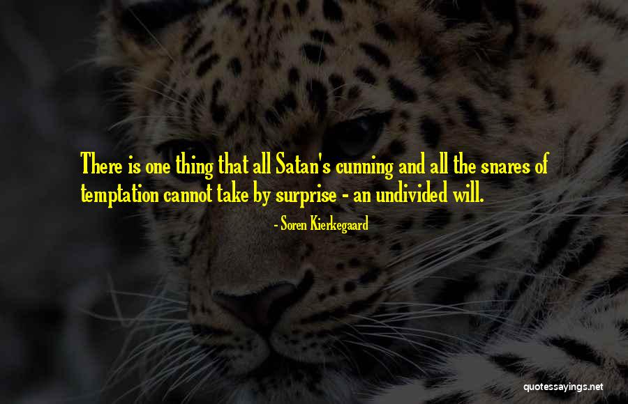 Snares Quotes By Soren Kierkegaard Snares Quotes By Soren Kierkegaard