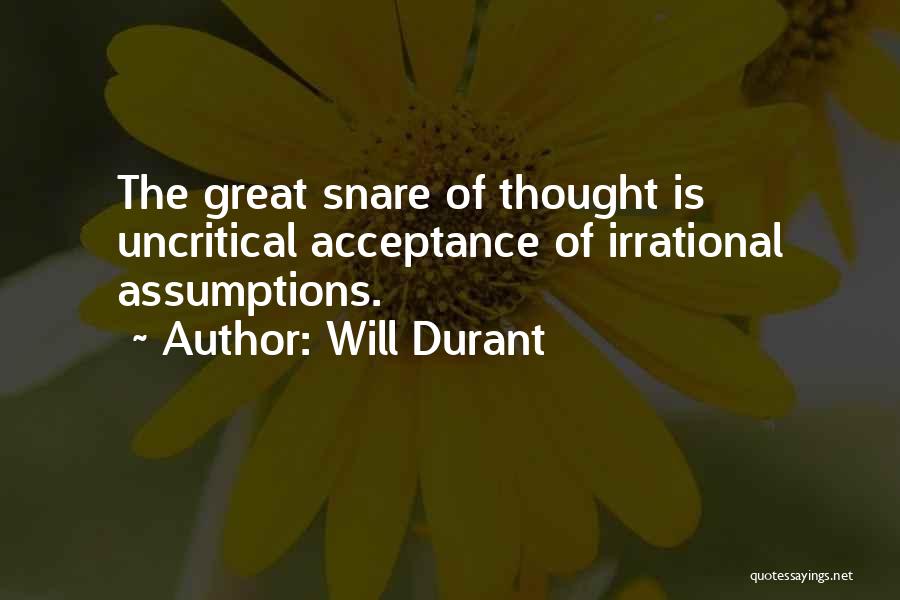 Snares Quotes By Will Durant