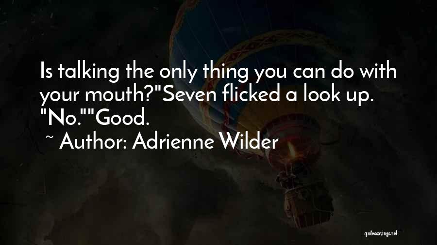 Snarky Quotes By Adrienne Wilder