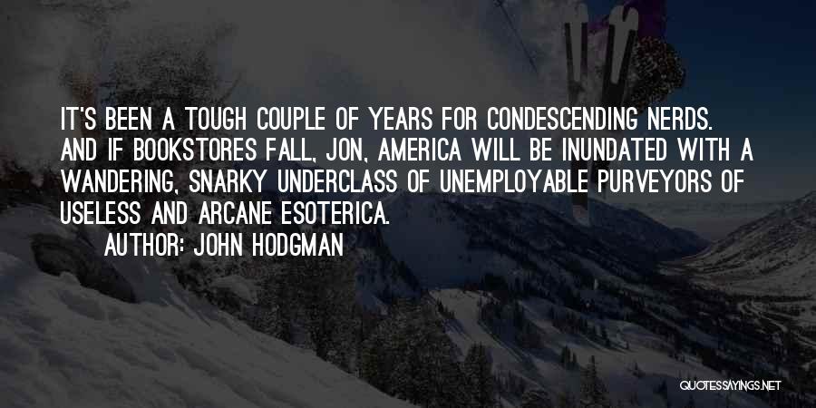 Snarky Quotes By John Hodgman