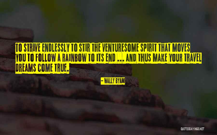 Snarly From The Rush Quotes By Wally Byam Snarly From The Rush Quotes By Wally Byam