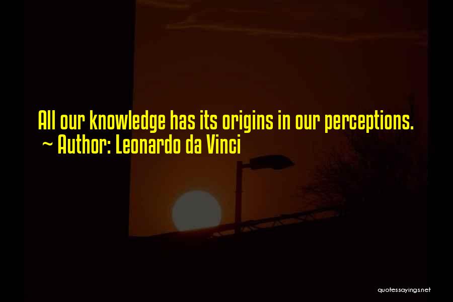 Snatching Them From The Fire Quotes By Leonardo Da Vinci