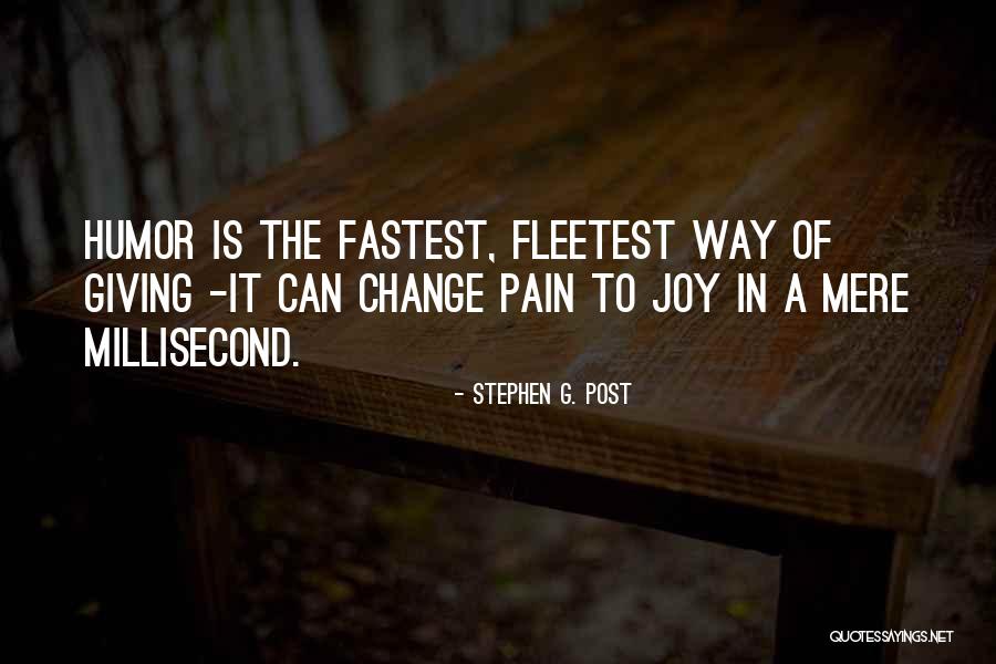 Snazzberry Quotes By Stephen G. Post Snazzberry Quotes By Stephen G. Post
