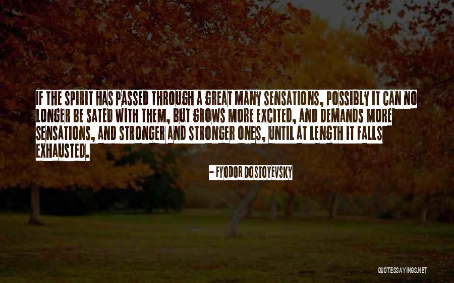 Snazzy Traveler Quotes By Fyodor Dostoyevsky Snazzy Traveler Quotes By Fyodor Dostoyevsky