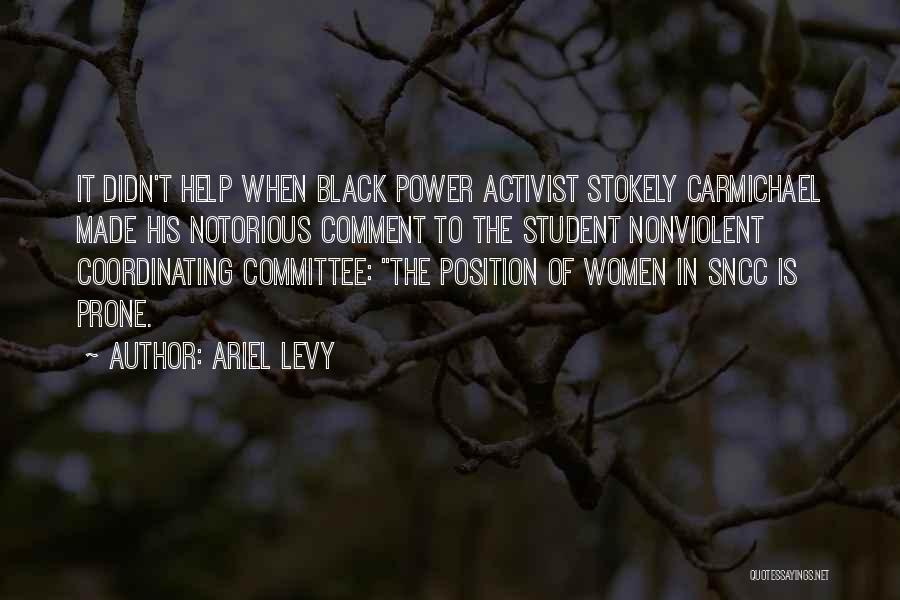 Sncc Quotes By Ariel Levy