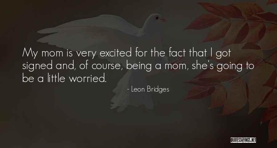 Sncmusic Quotes By Leon Bridges Sncmusic Quotes By Leon Bridges