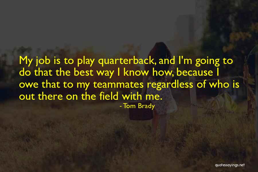 Sndeepinfo Quotes By Tom Brady Sndeepinfo Quotes By Tom Brady