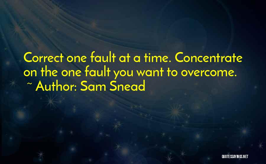 Snead Quotes By Sam Snead