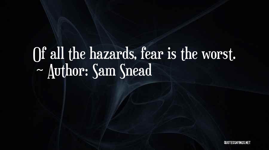 Snead Quotes By Sam Snead