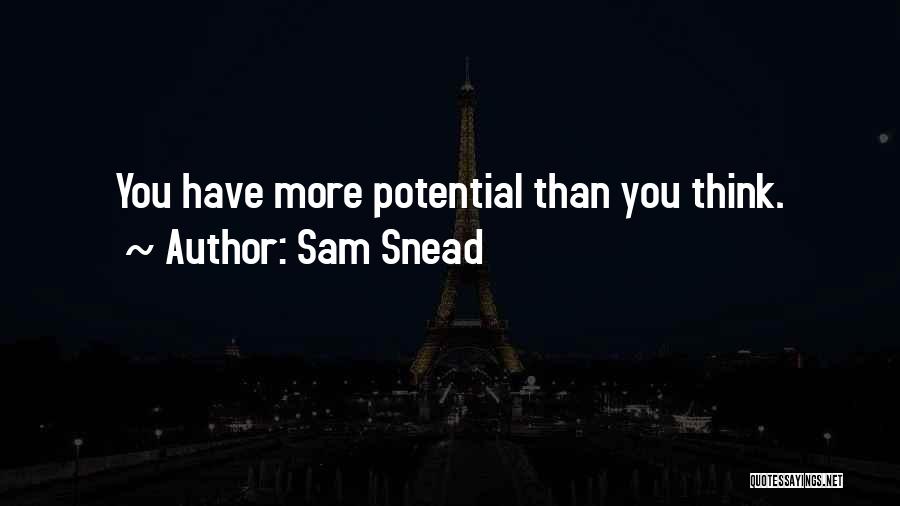 Snead Quotes By Sam Snead