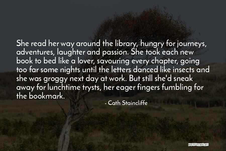 Sneak Around Quotes By Cath Staincliffe Sneak Around Quotes By Cath Staincliffe