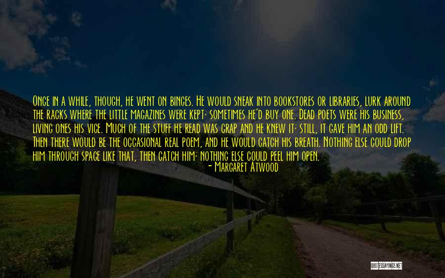 Sneak Around Quotes By Margaret Atwood Sneak Around Quotes By Margaret Atwood