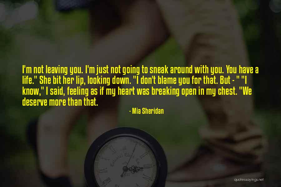 Sneak Around Quotes By Mia Sheridan