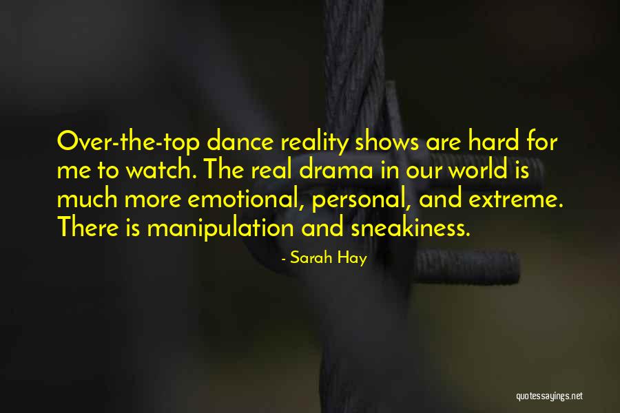 Sneakiness Quotes By Sarah Hay Sneakiness Quotes By Sarah Hay