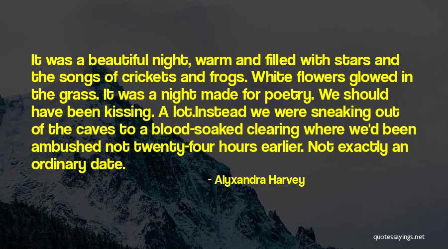 Sneaking Out At Night Quotes By Alyxandra Harvey