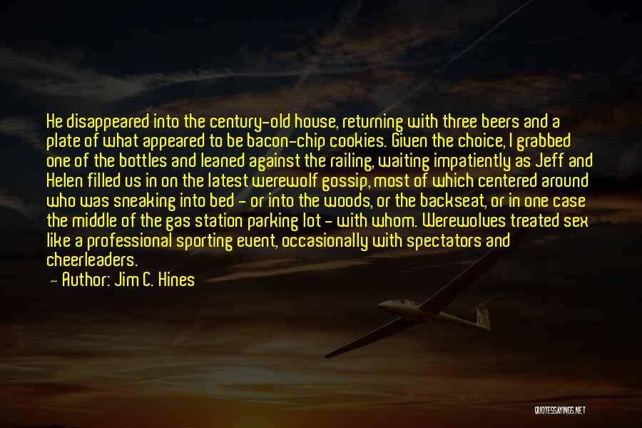 Sneaking Out Of The House Quotes By Jim C. Hines