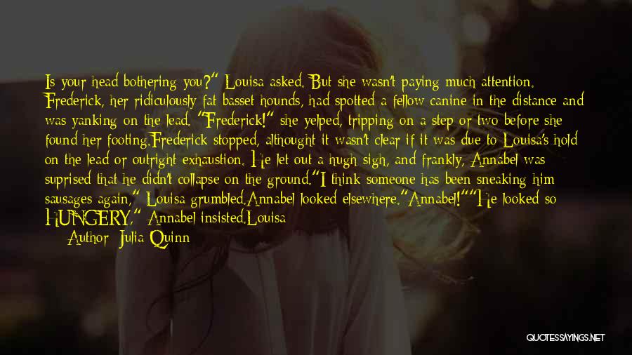 Sneaking Out Quotes By Julia Quinn