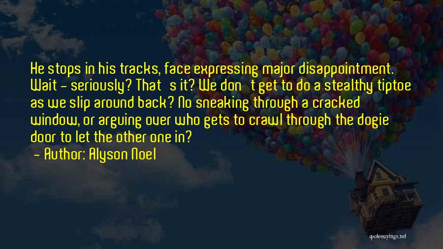 Sneaking Quotes By Alyson Noel