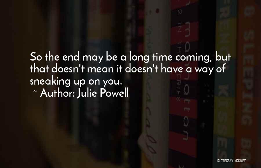 Sneaking Quotes By Julie Powell