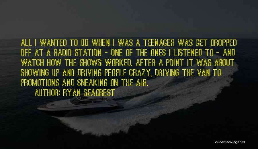 Sneaking Up Quotes By Ryan Seacrest