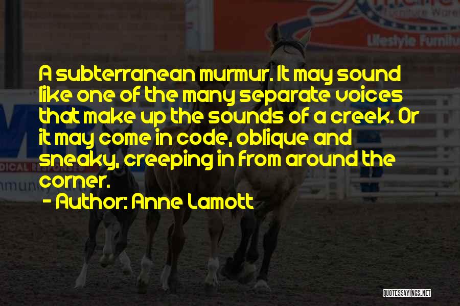 Sneaky Quotes By Anne Lamott