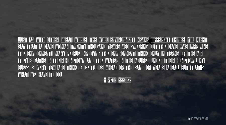 Snearys Autos Quotes By Pete Seeger Snearys Autos Quotes By Pete Seeger