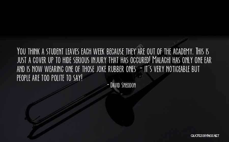 Sneddon Quotes By David Sneddon Sneddon Quotes By David Sneddon