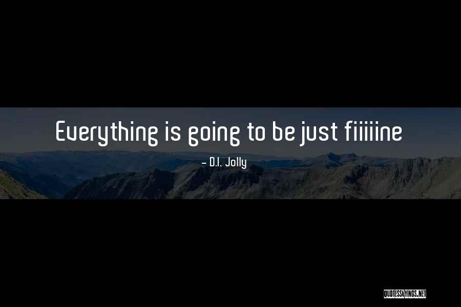 Snedeker Pga Quotes By D.I. Jolly Snedeker Pga Quotes By D.I. Jolly