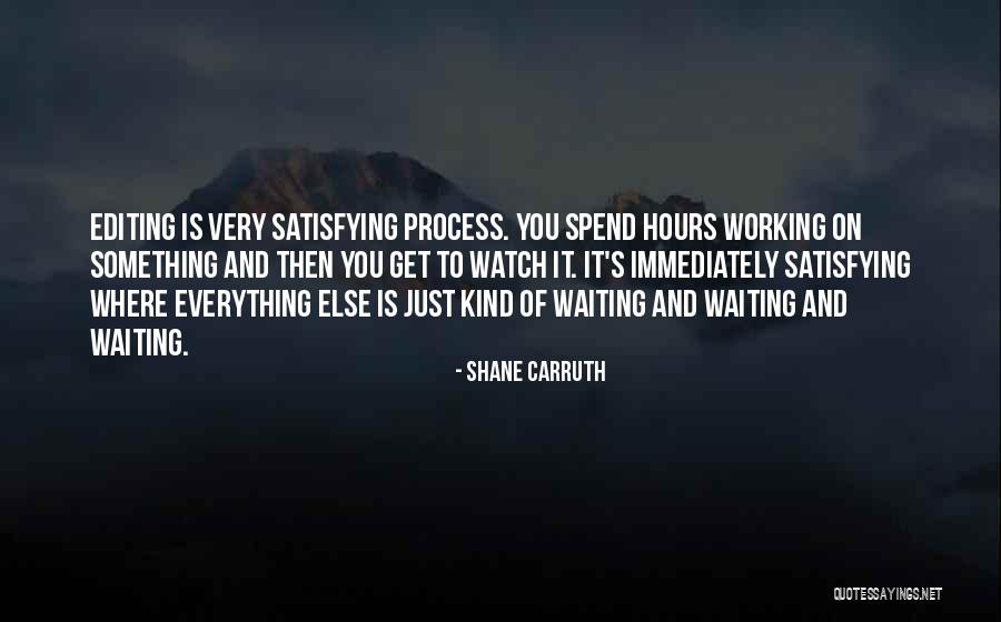 Snedeker Pga Quotes By Shane Carruth Snedeker Pga Quotes By Shane Carruth