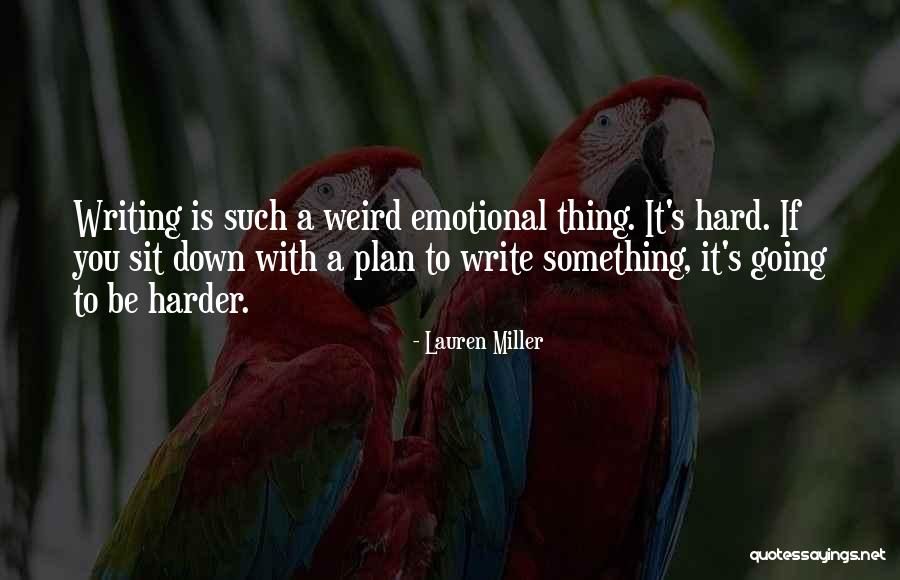 Sneedens Quotes By Lauren Miller Sneedens Quotes By Lauren Miller