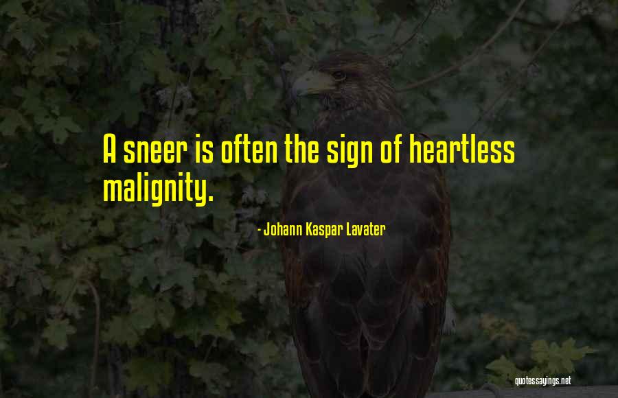 Sneer Quotes By Johann Kaspar Lavater Sneer Quotes By Johann Kaspar Lavater