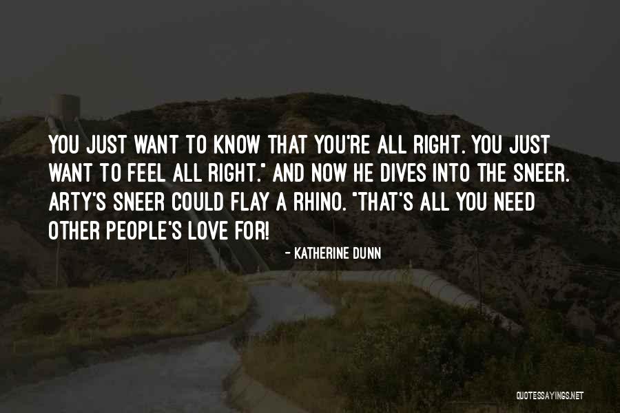 Sneer Quotes By Katherine Dunn Sneer Quotes By Katherine Dunn