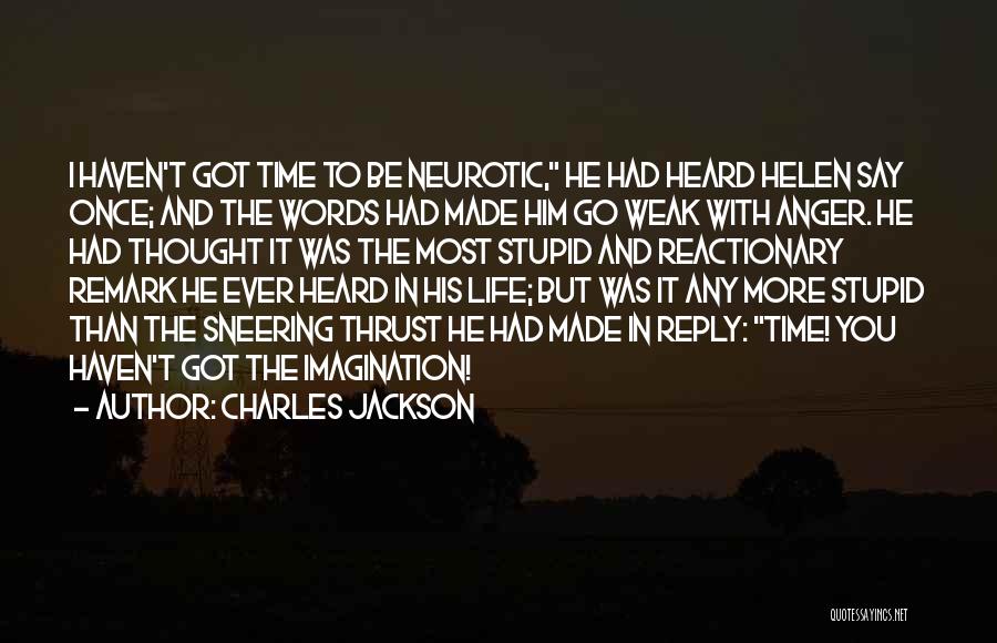 Sneering Quotes By Charles Jackson