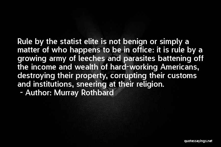 Sneering Quotes By Murray Rothbard