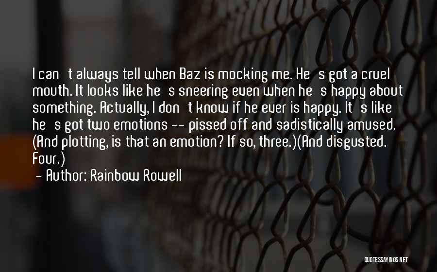 Sneering Quotes By Rainbow Rowell