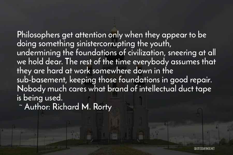 Sneering Quotes By Richard M. Rorty